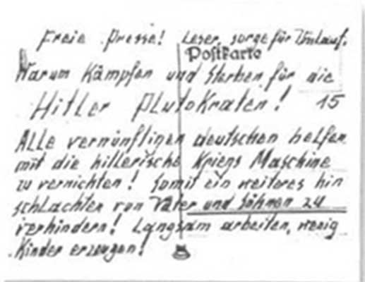 Postal distribuida por el matrimonio Hampel. “¿Por qué sufrir guerra y muerte por la plutocracia de hitler?”
